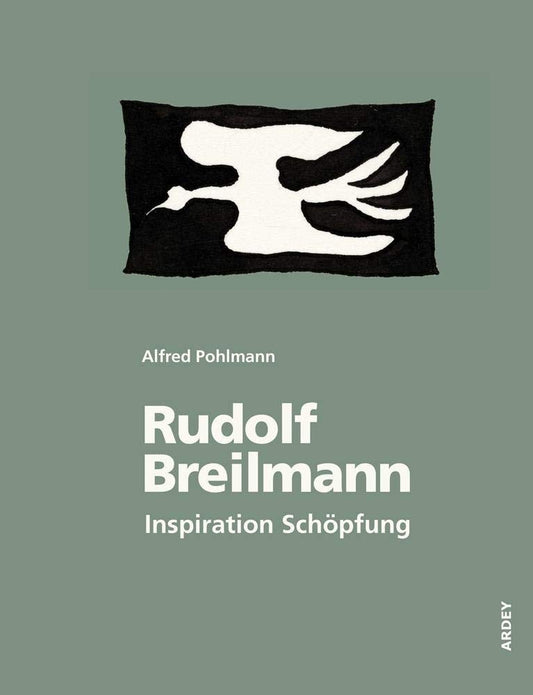 Rudolf Breilmann: Inspiration Schöpfung