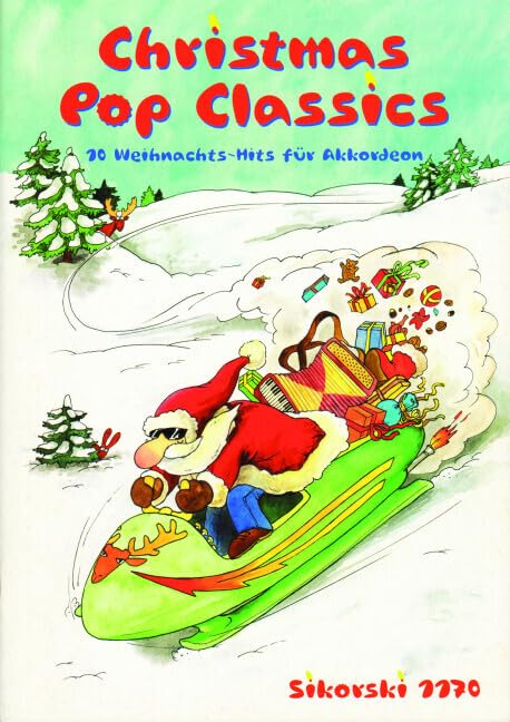 Christmas Pop Classics: 10 Weihnachts-Hits für Akkordeon. Für Piano- und Knopfakkordeon, mit Standardbassmanual (MII), 2