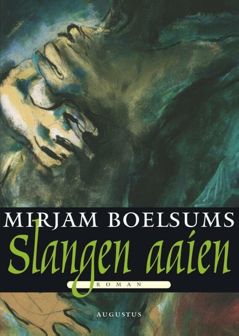 Slangen aaien: roman (Dutch Edition)