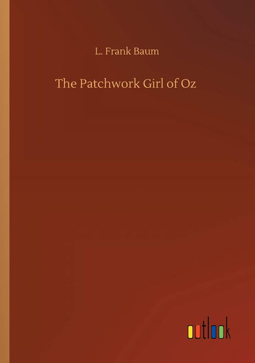 The Patchwork Girl of Oz