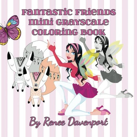 Fantastic Friends Mini Grayscale Coloring Book (Many Mini Grayscale Coloring Books)