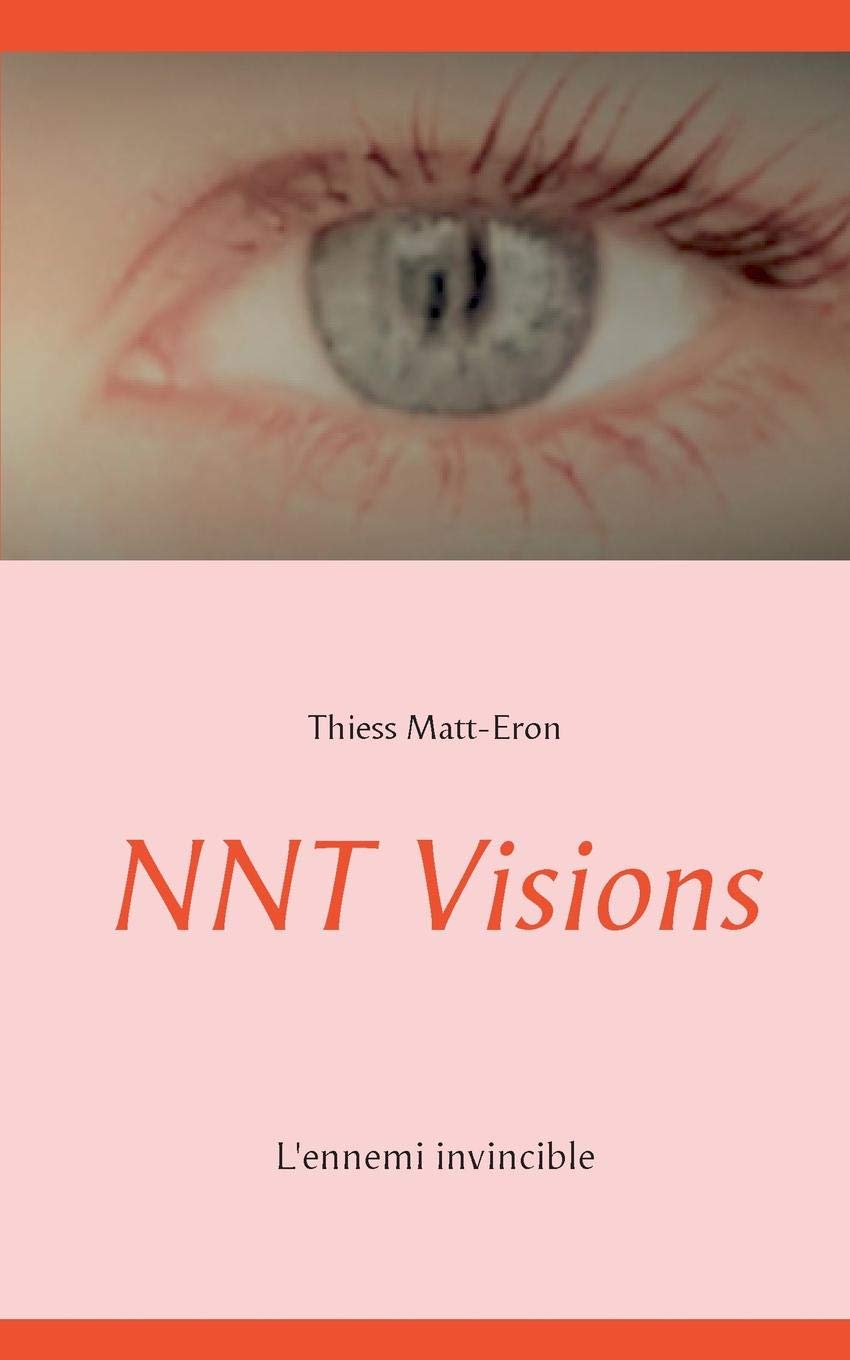 NNT Visions (French Edition)