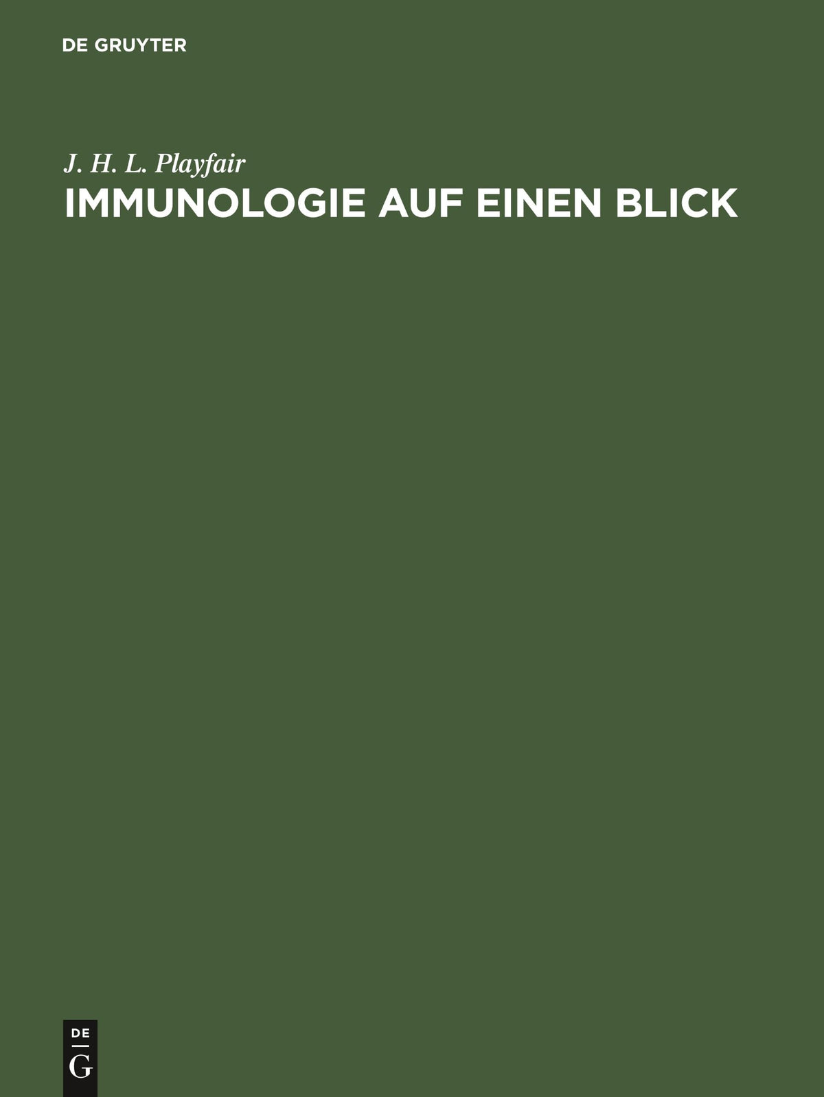 Immunologie auf einen Blick: Grundbegriffe für den Mediziner (German Edition)
