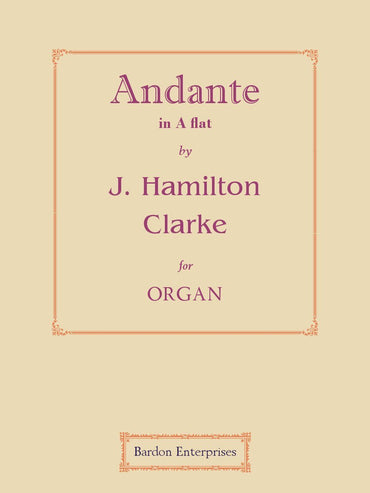 Andante in A flat for Organ by Hamilton Clarke