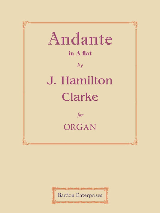 Andante in A flat for Organ by Hamilton Clarke