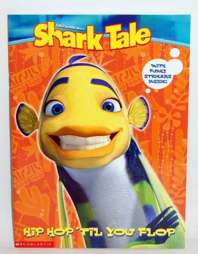 Hip Hop 'Til You Flop: Colour and Activity Book (Shark Tale)