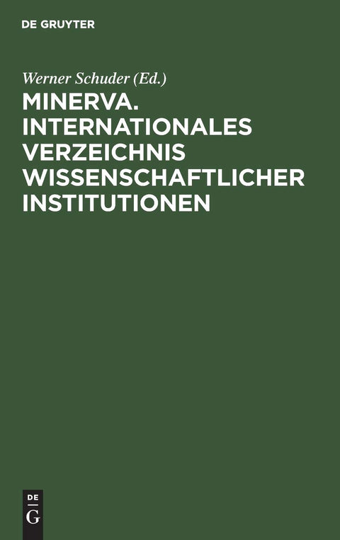 Minerva. Internationales Verzeichnis Wissenschaftlicher Institutionen: Wissenschaftliche Gesellschaften (German Edition)