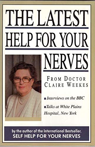 The Latest Help for Your Nerves