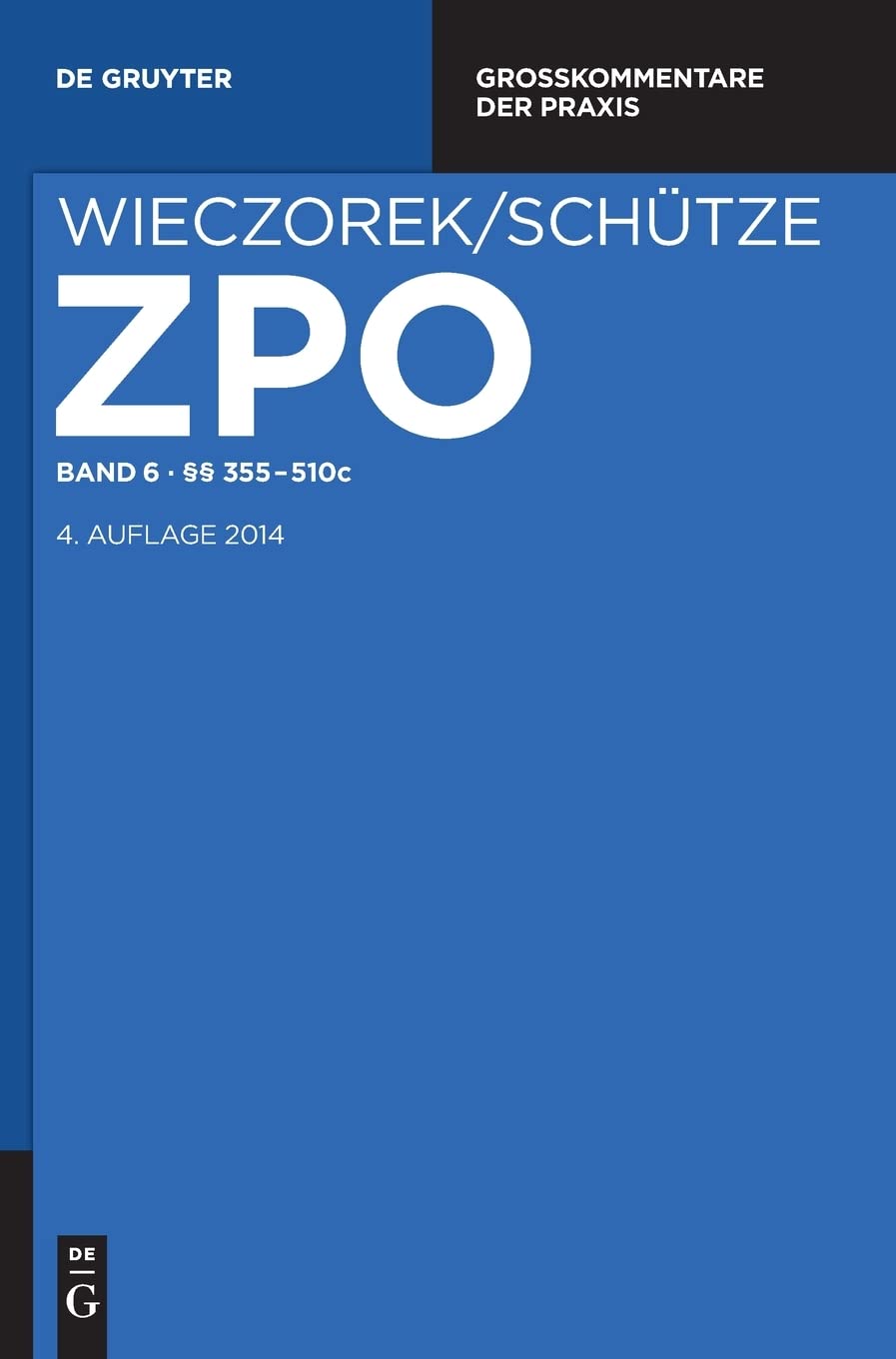 §§ 355-510c (Großkommentare der Praxis) (German Edition)