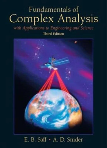 Fundamentals of Complex Analysis with Applications to Engineering and Science (Classic Version) (Pearson Modern Classics for Advanced Mathematics Seri