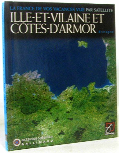 Ille-et-Vilaine et Côtes-d'Armor Bretagne (OCTAVIUS SATELLITE)