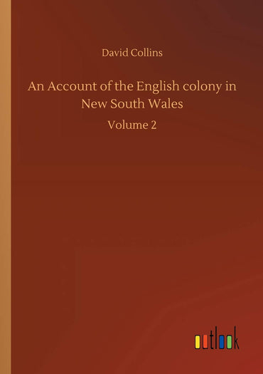 An Account of the English colony in New South Wales