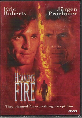 Heaven's Fire by Eric Roberts