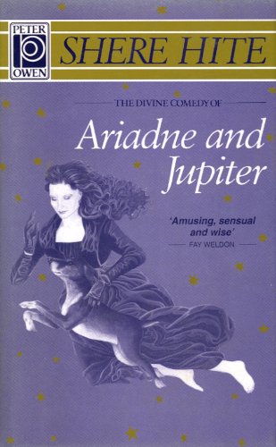 The Divine Comedy of Ariadne and Jupiter: The Amazing and Spectacular Adventures of Ariadne and Her Dog Jupiter in Heave