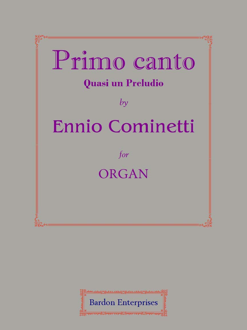 Primo Canto for Organ by Ennio Cominetti