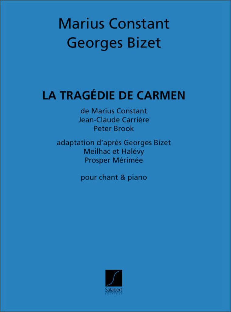 LA TRAGEDIE DE CARMEN CHANT-PIANO REDUCTION CHANT