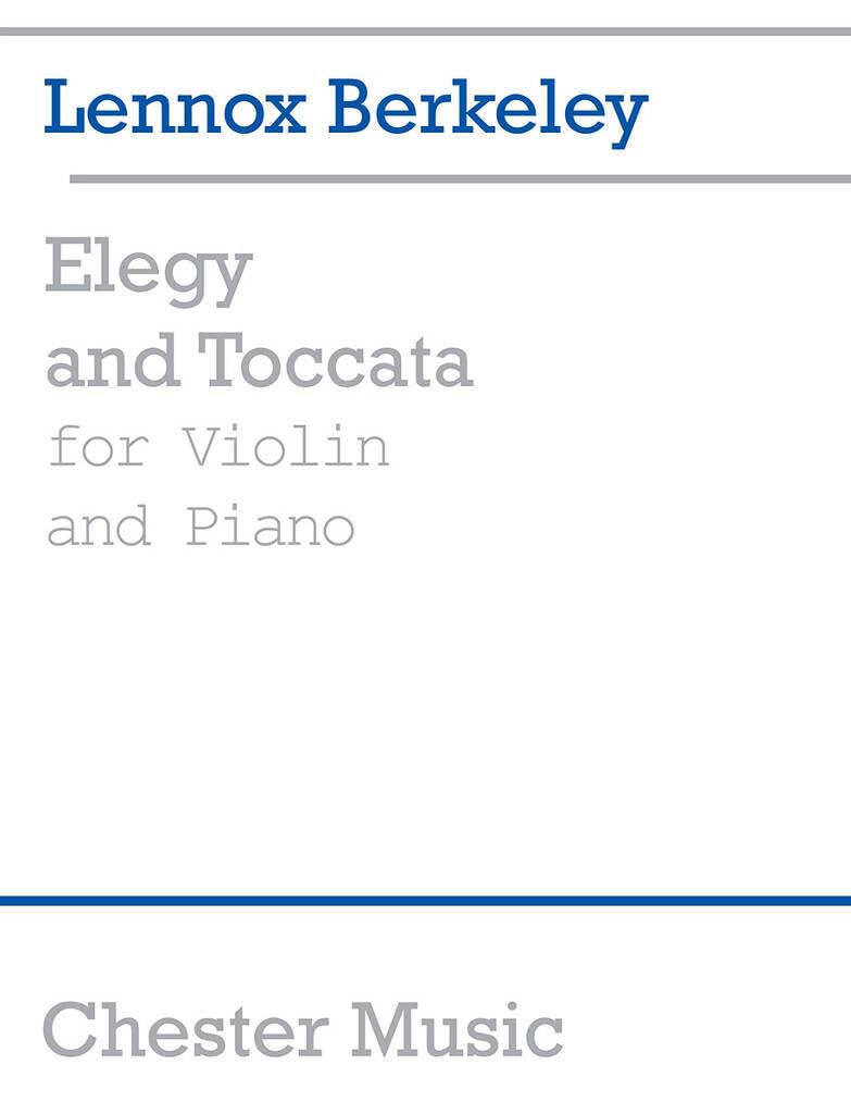 Berkeley: Elegy And Toccata (Violin & Piano)