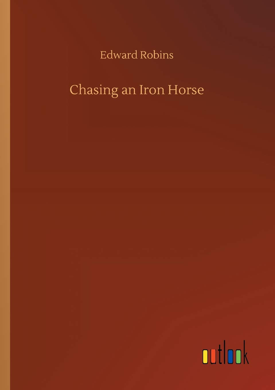 Chasing an Iron Horse