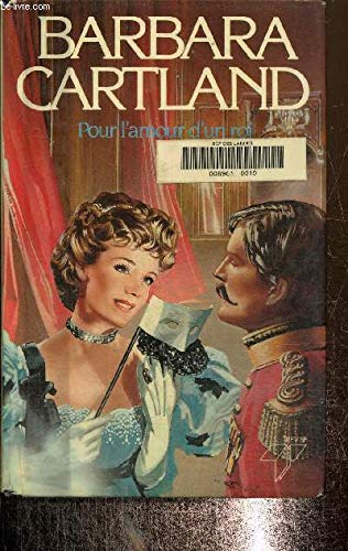 Pour l'amour d'un roi (Bibliothèque Barbara Cartland)
