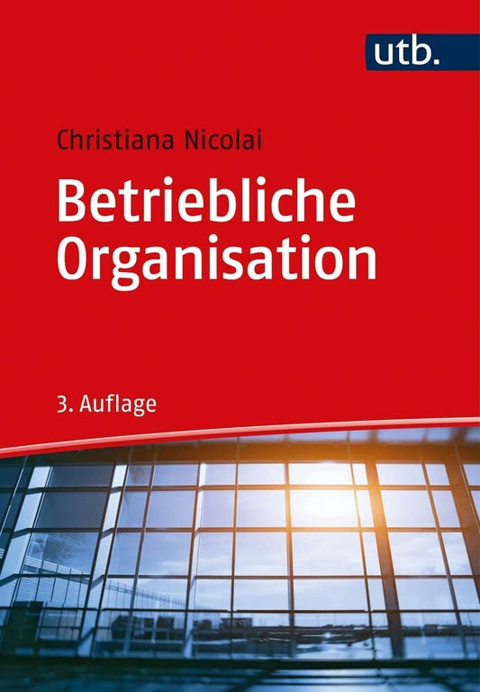 Betriebliche Organisation