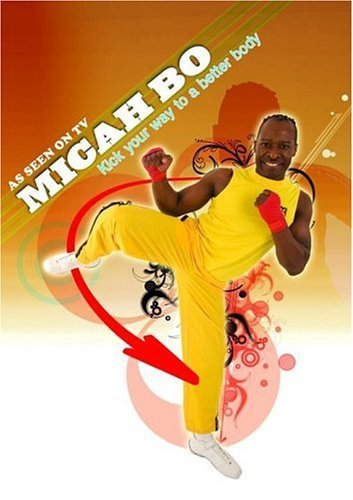 Micah Bo - Kick Your Way to a Better Body [Import anglais]