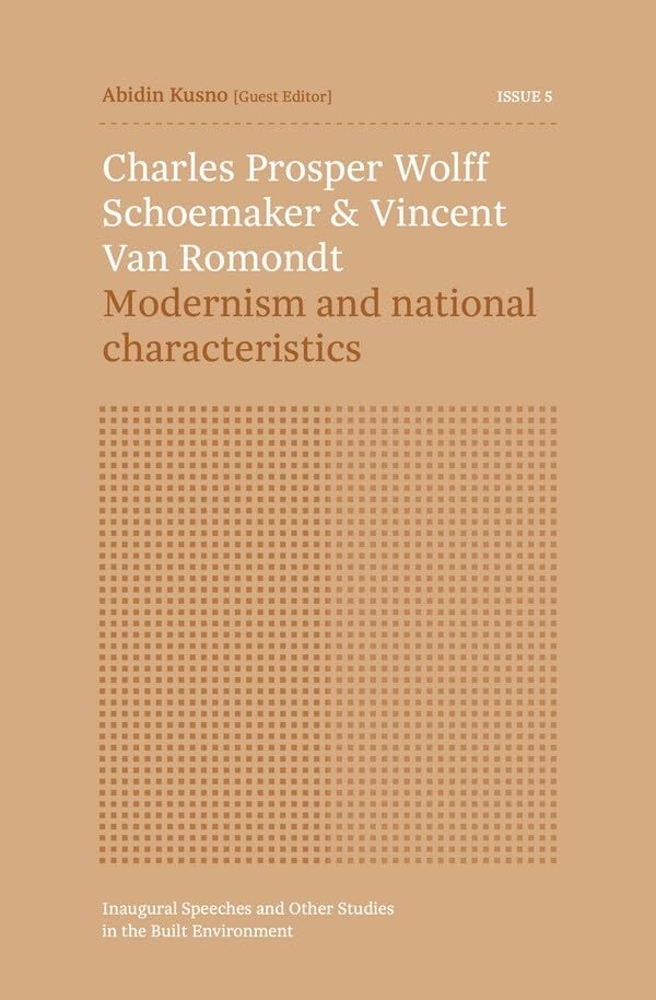 Charles Prosper Wolff Schoemaker & Vincent Van Romondt: Modernism and national characteristics