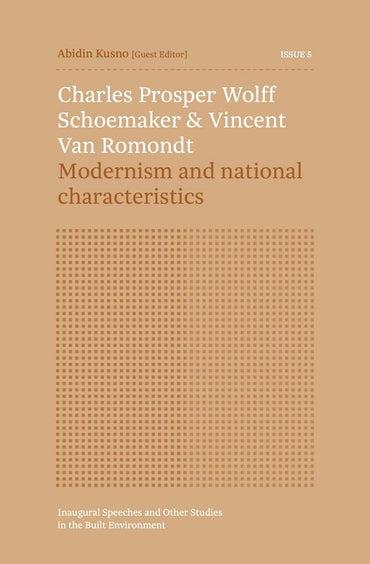 Charles Prosper Wolff Schoemaker & Vincent Van Romondt: Modernism and national characteristics