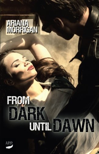 From Dark until Dawn (German Edition)