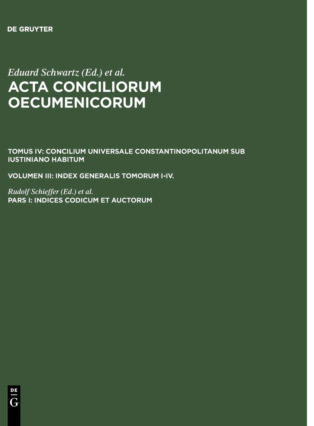 Indices codicum et auctorum (ACTA Conciliorum Oecumenicorum) (Latin Edition)