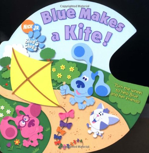 Blue Makes a Kite! (Blue's Clues)