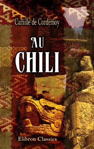 Au Chili (French Edition)