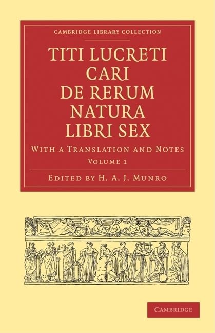 Titi Lucreti Cari De Rerum Natura Libri Sex 2 Volume Paperback Set (Cambridge Library Collection - Classics)