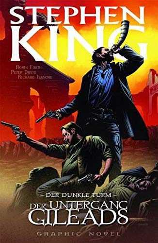 Der Dunkle Turm 04: Der Untergang Gileads