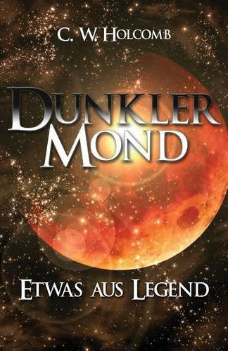 Dunkler Mond (German Edition)
