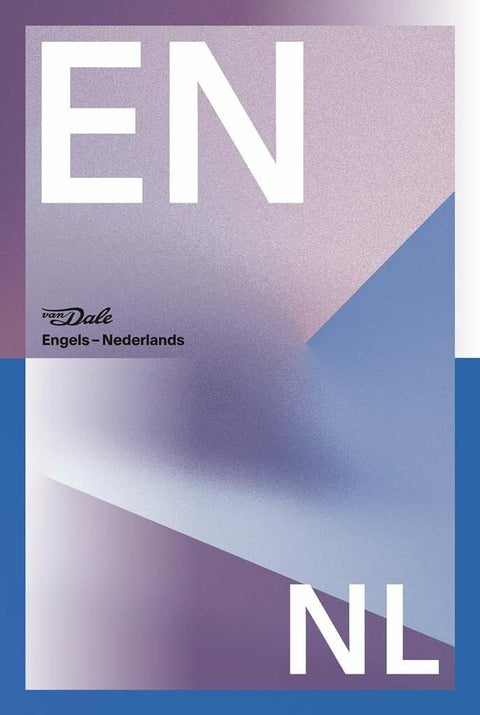 Van Dale Groot woordenboek Engels-Nederlands voor school (Dutch Edition)
