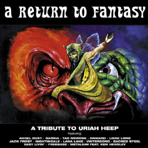 A Return To Fantasy: A Tribute To Uriah Heep