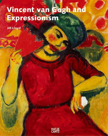 Vincent van Gogh and Expressionism