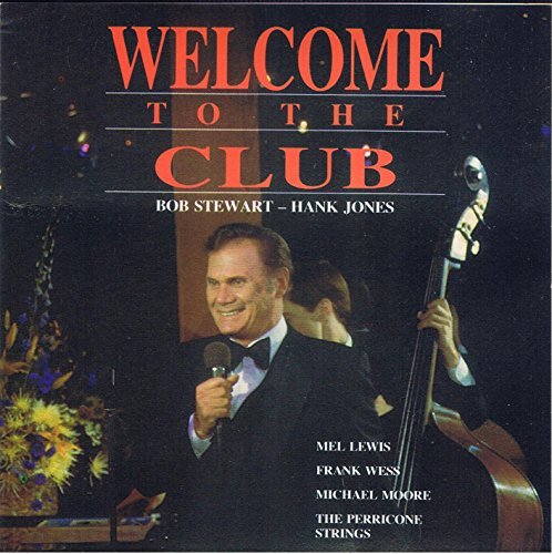Welcome to the Club by Bob Stewart