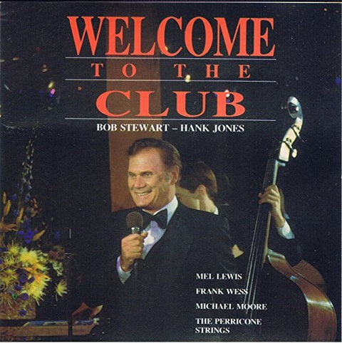 Welcome to the Club by Bob Stewart