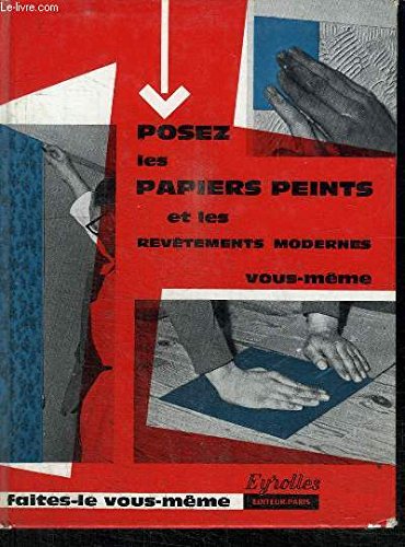 Posez les papiers peints et les revêtements modernes vous-même.