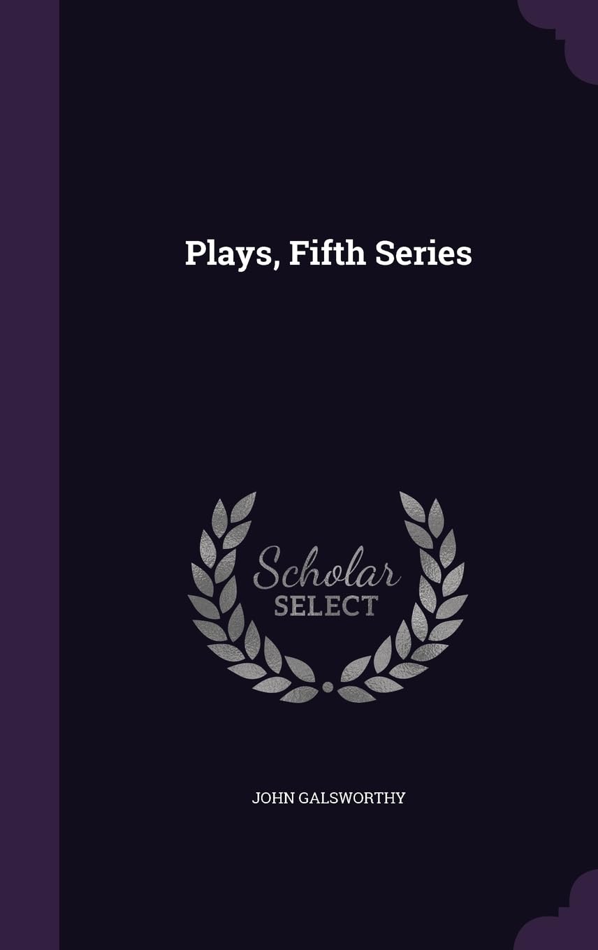 Plays, Fifth Series