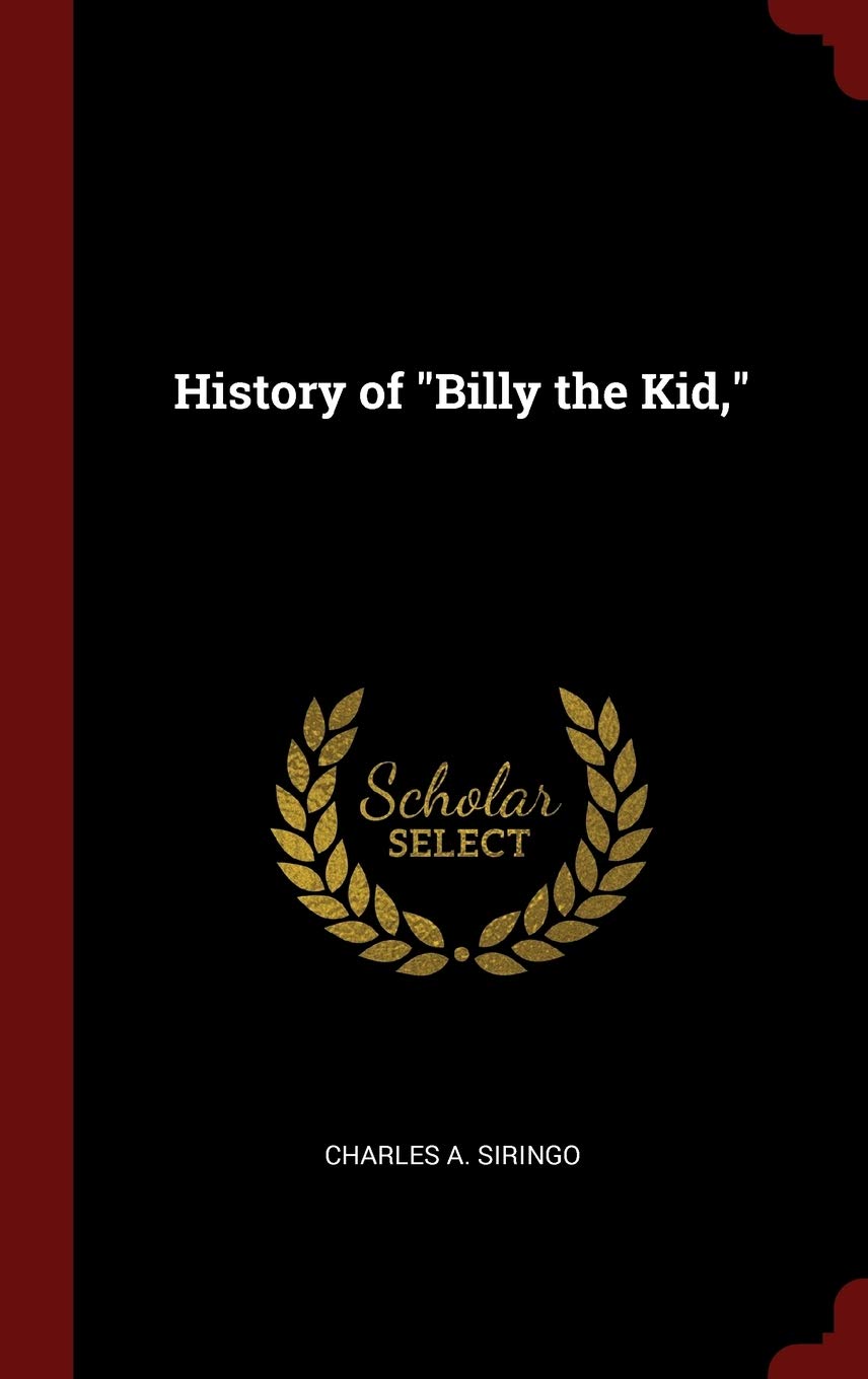 History of "Billy the Kid,"