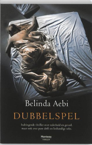 Dubbelspel (Manteau Thriller) (Dutch Edition)