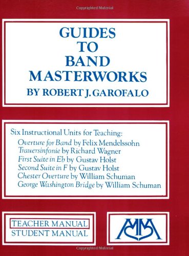 Guides to Band Masterworks