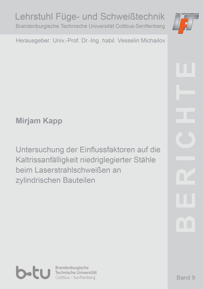 Untersuchung der Einflussfaktoren auf die Kaltrissanfälligkeit niedriglegierter Stähle beim Laserstrahlschweißen an zylindrischen Bauteilen