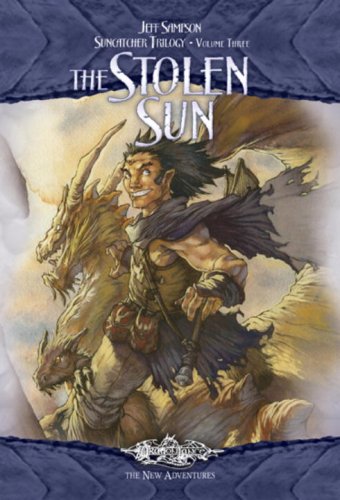 The Stolen Sun: Suncatcher Trilogy, Volume Three (Dragonlance: The New Adventures, 3)