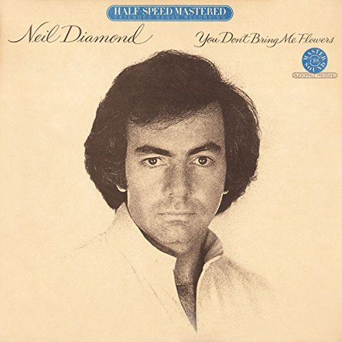 You Don't Bring Me Flowers (Half-Speed Mastered)