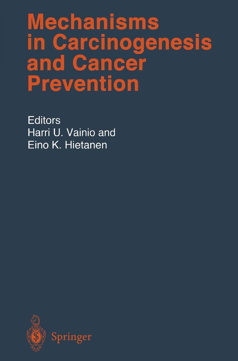 Mechanisms in Carcinogenesis and Cancer Prevention (Handbook of Experimental Pharmacology, 156)
