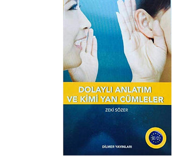 Türkce'de Dolayli Anlatim ve Kimi Yan Cümleler