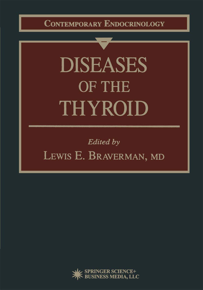 Diseases of the Thyroid (Contemporary Endocrinology)
